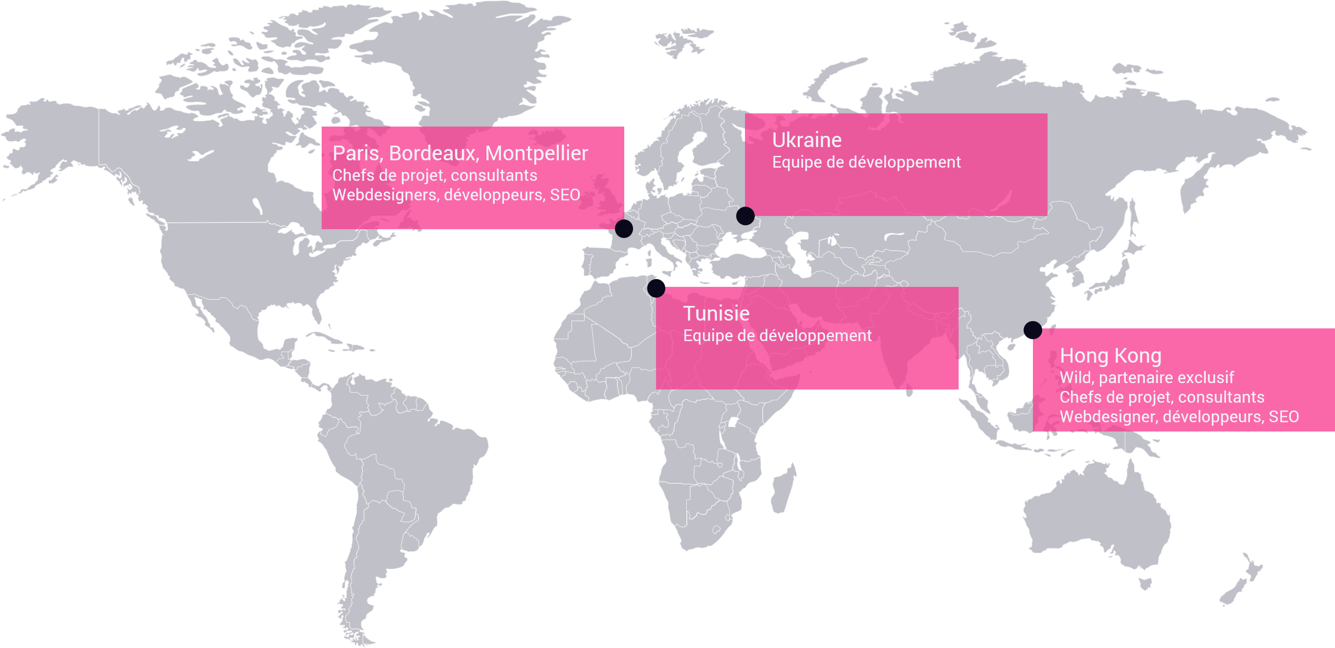 Grâce à son réeau de partenaires à Paris, Bordeaux, Montpellier, en Ukraine, Hong-Kong et au Luxembourg, l'agence Com'etic bénéficie d'équipes expertes en digital dans le monde